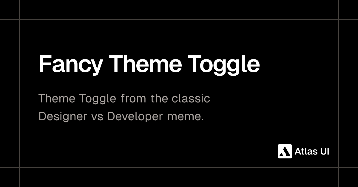 Fancy Theme Toggle - Atlas UI